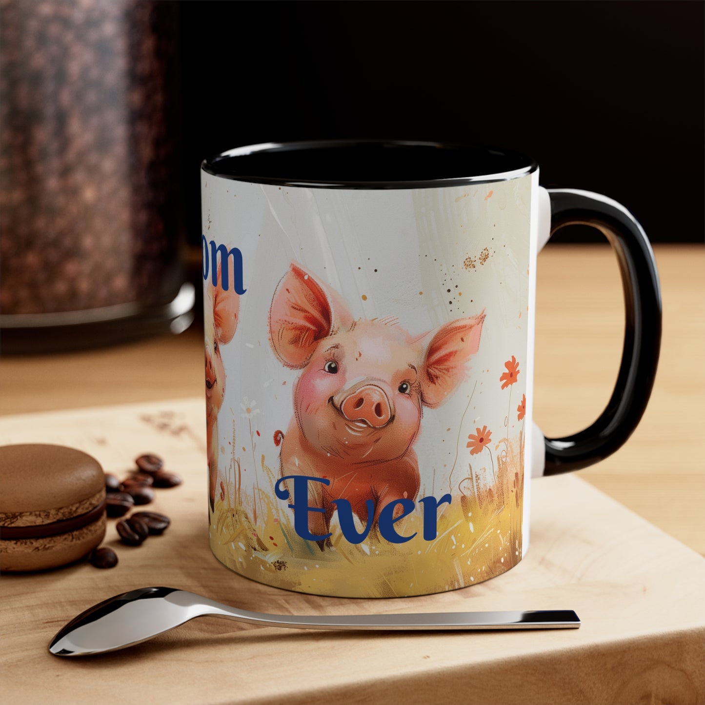 Best Mom Ever/ Happy Piglets 3