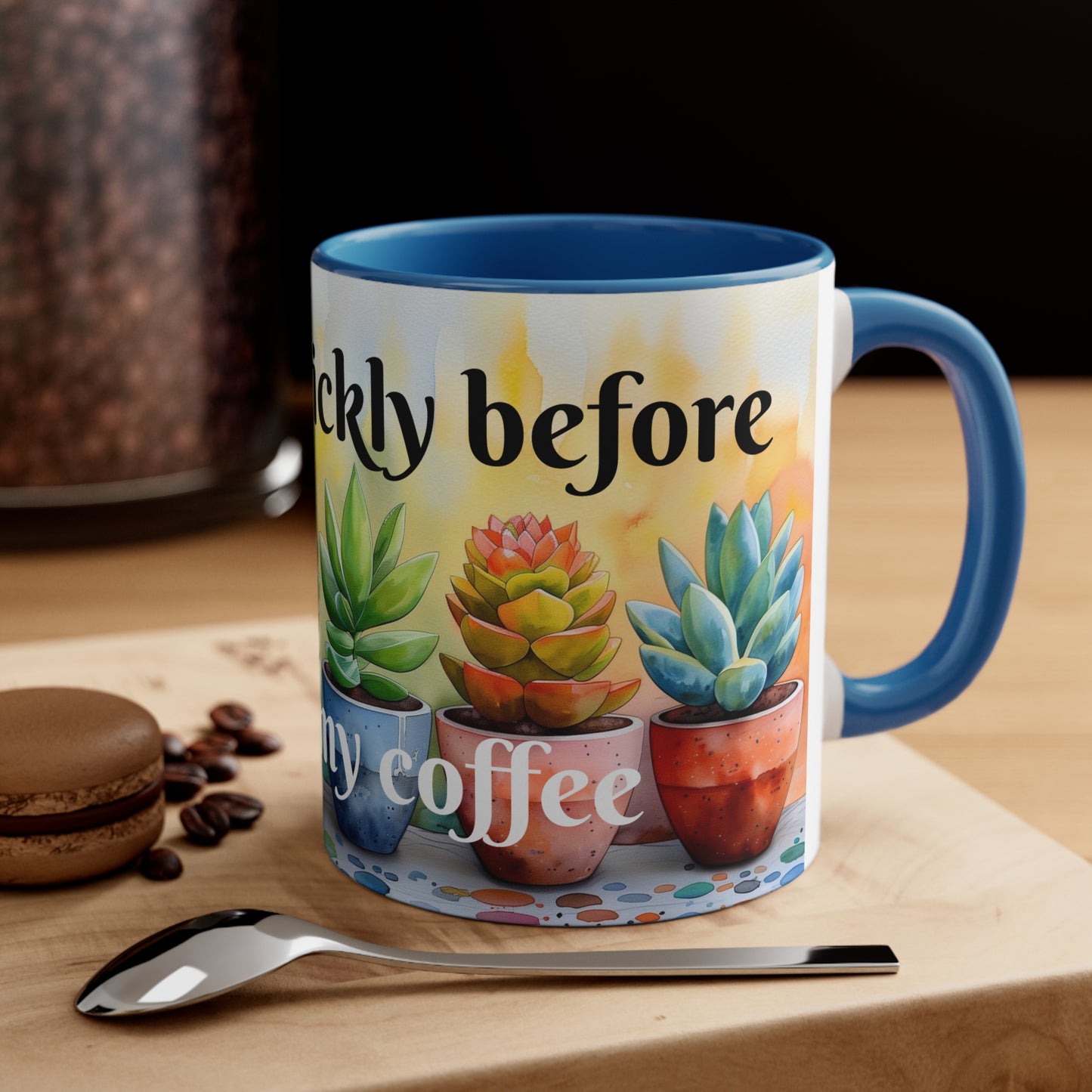 Prickly Before Coffee