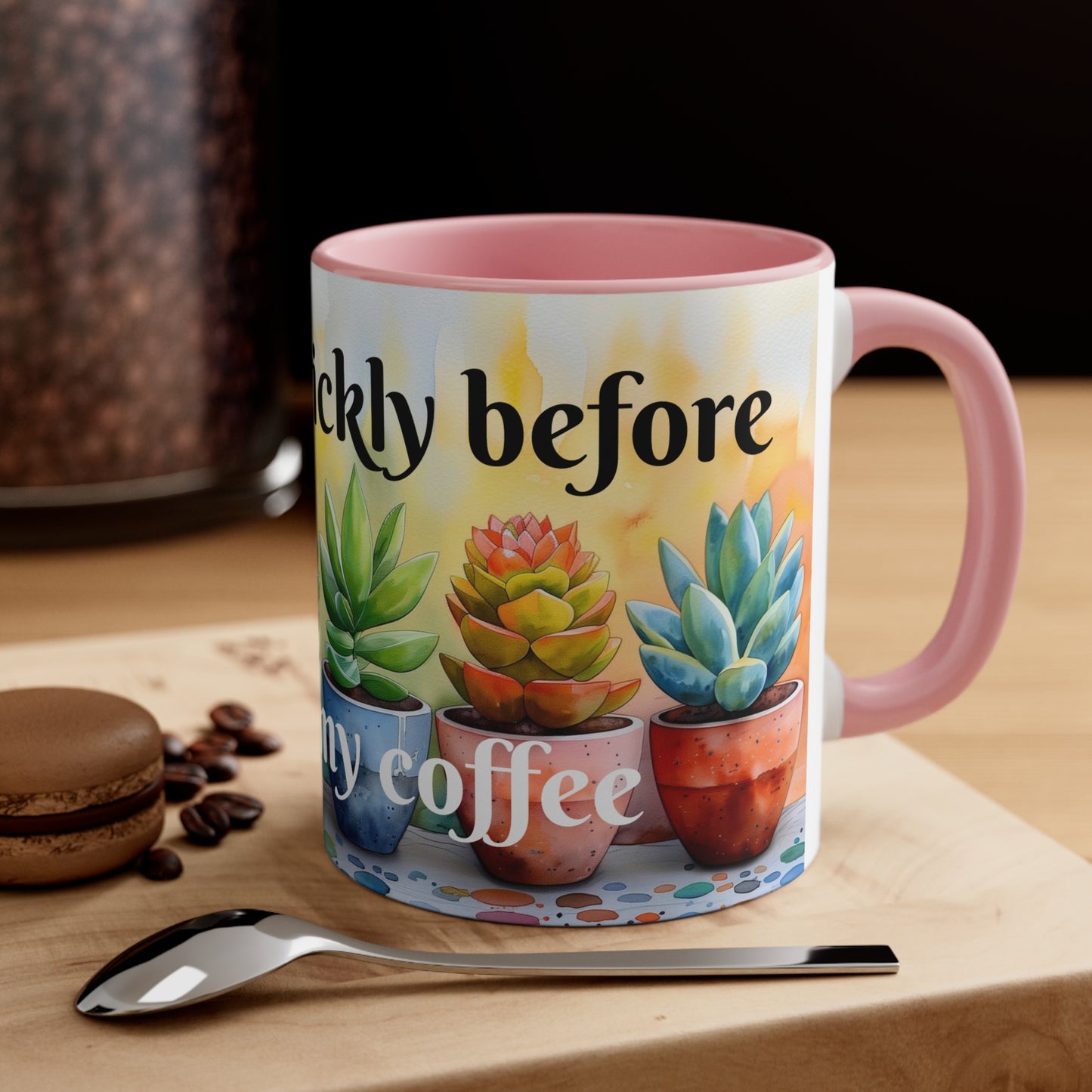 Prickly Before Coffee