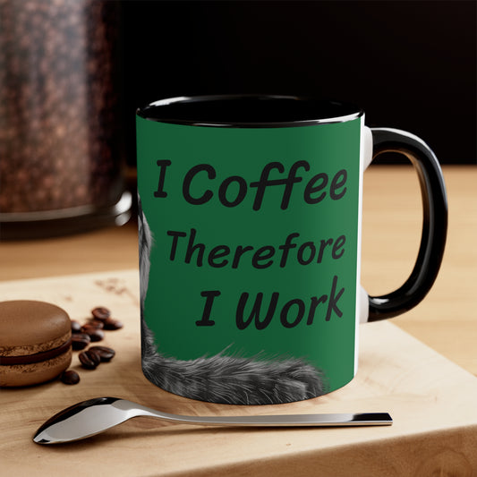 I Coffee Therefore I Work